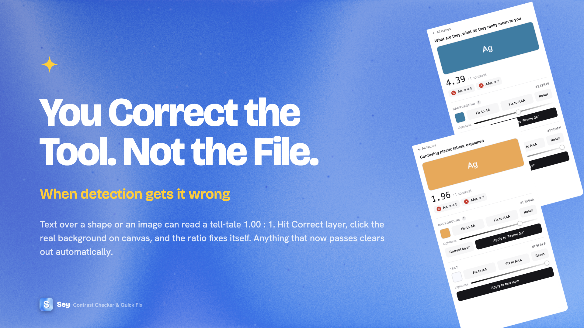 When detection misreads a layered background, you correct the tool — not the file.